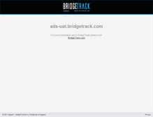 Tablet Screenshot of ads-uat.bridgetrack.com